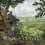 おとぎ話のような世界を自由に旅するTMORPG『Book of Travels』発表！『Shelter』シリーズ開発元新作【TGS2019】