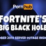 PornHub、『フォートナイト』ダウンタイム中の「ブラックホール」検索数が9,600%増加したことを報告