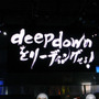 TGS 13: 世界初公開となるマルチプレイも実演された「一遊入魂」『deep down』ステージイベントをレポート