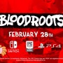バイオレンスな西部劇ACT『Bloodroots』2月28日海外発売決定！あらゆるものを駆使し血みどろコンボで復讐せよ