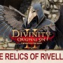 『ディヴィニティ：オリジナル・シン 2』の大型無料DLC「The Four Relics of Rivellon」発表―海外6月15日より配信