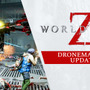 『World War Z』最新アップデート「Dronemaster」が実装―さらにPC/PS4/XB1間でのクロスプレイにも対応