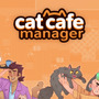 お客様をリラックスさせる猫カフェ経営シム『Cat Cafe Manager』発表！