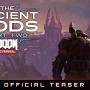 『DOOM Eternal』拡張DLC第2弾「The Ancient Gods - Part Two」ティーザートレイラー公開―ドゥームスレイヤーの物語に壮大な結末が訪れる