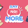 ついに「ノー！」と言える時が来た！『Say No! More』がスイッチ/PC/iOS向けにリリース