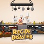 これが炎のレストラン（物理）だ！『Recipe for Disaster』で楽しむハプニング経営シム【爆レポ】