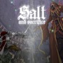 2DソウルライクACT『Salt and Sacrifice』配信開始！ オンラインマルチプレイにも対応