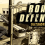 無法地帯の道路を守れ！車両護衛タワーディフェンス『Road Defense: Outsiders』