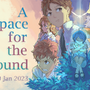 インドネシア舞台に少年少女の物語描くADV『A Space for the Unbound 心に咲く花』2023年1月19日に発売決定！スイッチ版は予約受付も開始
