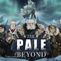 指揮を執る気はなかった…極寒サバイバル新作『The Pale Beyond』2月配信決定！