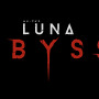 宇宙ホラーシューター『Luna Abyss』