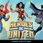 ジャスティス・リーグ結成に至るまでをファンが決定！『DC Heroes United』インタラクティブ・ストリーミング・シリーズに登場