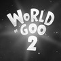 前作から15年余りを経て続編が登場―物理演算パズル『World of Goo 2』2024年発売【TGA2023】