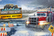 トラックシム＆過酷環境サバイバルな『Alaskan Road Truckers: Highway Edition』国内PS/Xbox版7月11日発売決定！PC版の有料DLCも収録 画像