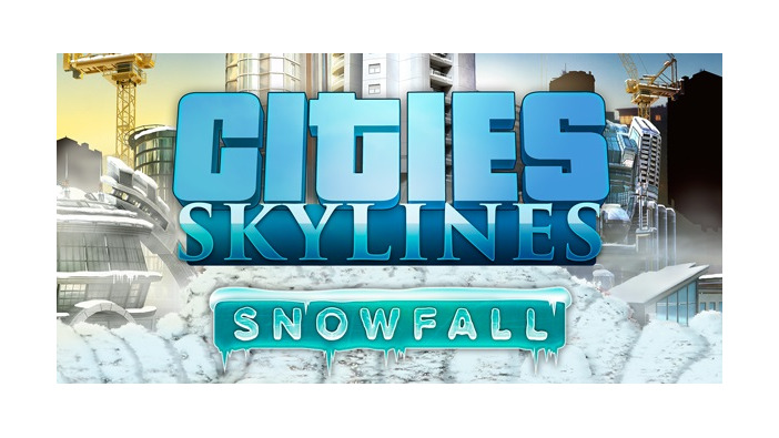 『Cities: Skylines』に降雪テーマの新拡張「Snowfall」発表―2016年内配信へ