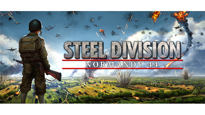 新作WW2RTS『Steel Division: Normandy 44』発表―『R.U.S.E.』開発元新作