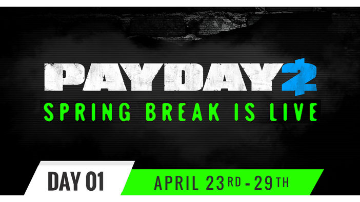 PC版『PAYDAY 2』「Spring Break 2018」イベント開始！－新ステルスJobやフリープレイも