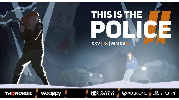 警察ストラテジー『This Is the Police 2』が海外PS4/XB1/スイッチ向けに9月25日発売決定