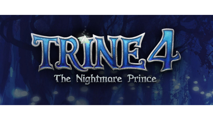 『Trine』シリーズ最新作『Trine 4: The Nightmare Prince』発表！
