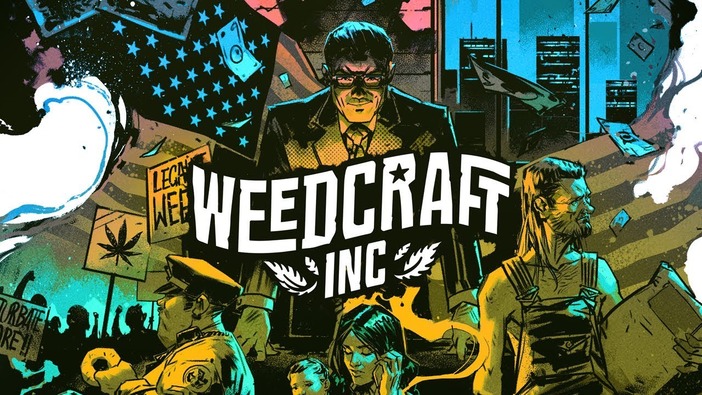 大麻を生産する経営ストラテジー新作『Weedcraft Inc』の配信時期が決定！