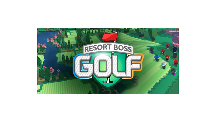 ゴルフリゾート経営シム『Resort Boss: Golf』2月14日早期アクセス開始―トレイラーも公開