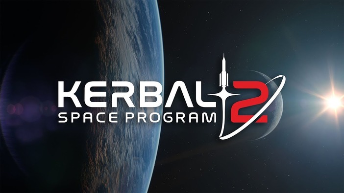 『Kerbal Space Program 2』発表！壮大なトレイラーを披露【gamescom  2019】