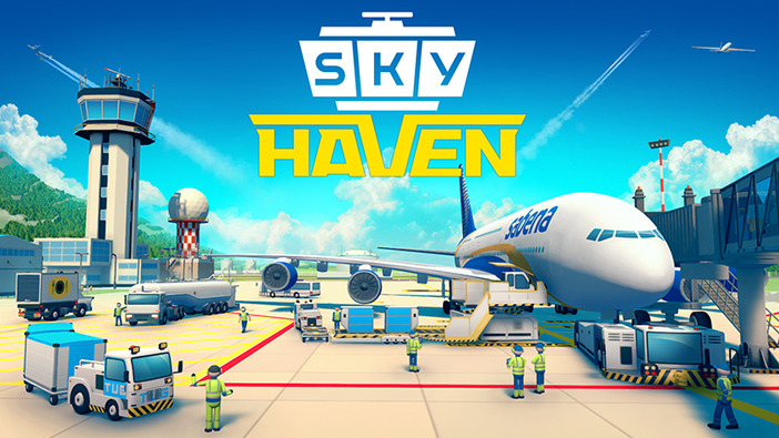 空港経営シム『Sky Haven』Kickstarter開始！ 空の旅150年の歴史を体験