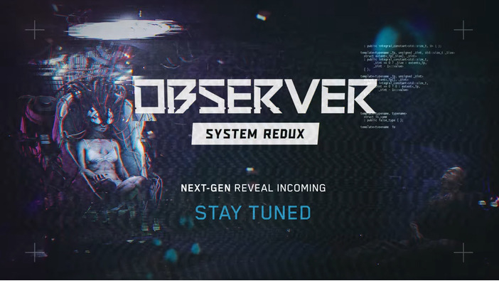 サイバーパンクホラーADV『オブザーバー』の次世代機向け作品『Observer System Redux』が登場か