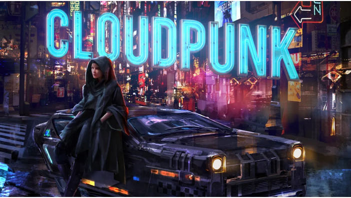 サイバーパンク非合法配達ADV『Cloudpunk』がPS4/Xbox One/ニンテンドースイッチで10月15日リリース決定