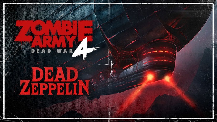 ナチゾンビシューター『Zombie Army 4』シーズン2最終ミッション「Dead Zeppelin」配信開始！