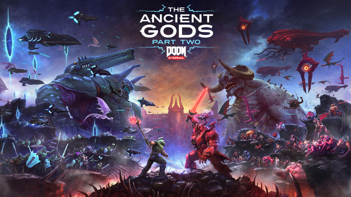 『DOOM Eternal』拡張DLC第2弾「The Ancient Gods - Part Two」ティーザートレイラー公開―ドゥームスレイヤーの物語に壮大な結末が訪れる