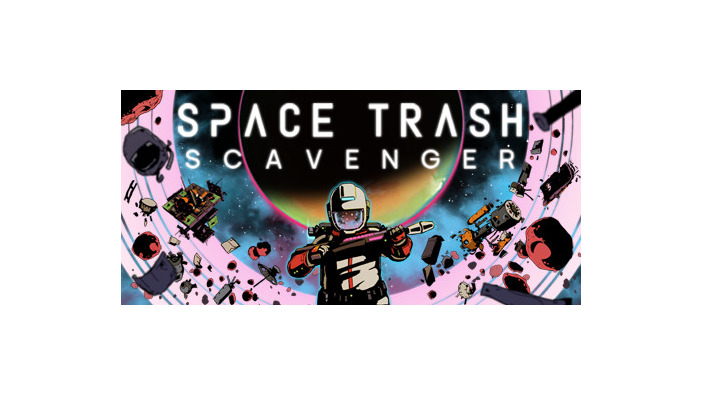 宇宙ゴミで生活するSFサバイバル『Space Trash Scavenger』発表トレイラー＆Steamページ公開