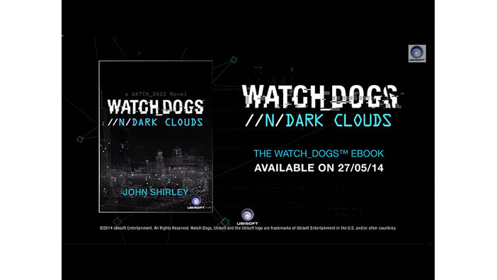 『Watch Dogs』の小説版が電子書籍で登場、新ストーリーをSF作家ジョン・シャーリーが描く