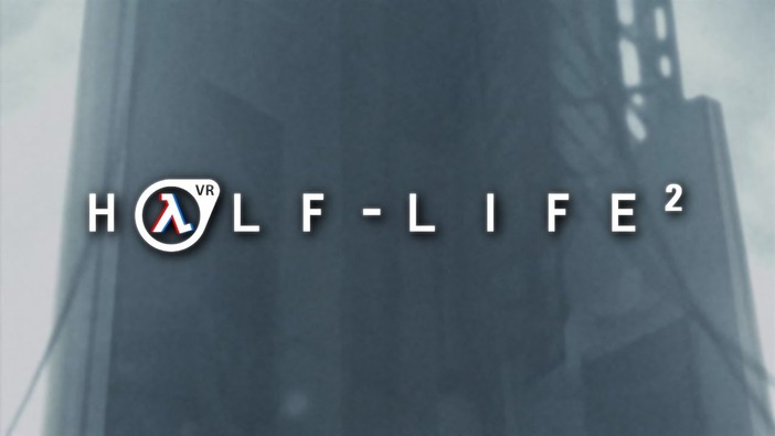 『Half-Life 2』VR化Modのパブリックベータが9月に実施！ ゴードン・フリーマンの冒険を新たな形で再体験