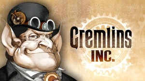 デジタルボードゲーム『Gremlins, Inc.』プレイレポ―権謀術数巡らせて激動の争いを制せ 画像