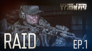 硬派FPS『Escape from Tarkov』の実写シリーズ「RAID」エピソード1公開！ 画像