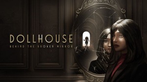 記憶の迷宮に囚われた歌手の心を覗く新作サイコホラー『Dollhouse: Behind The Broken Mirror』発表！ 画像