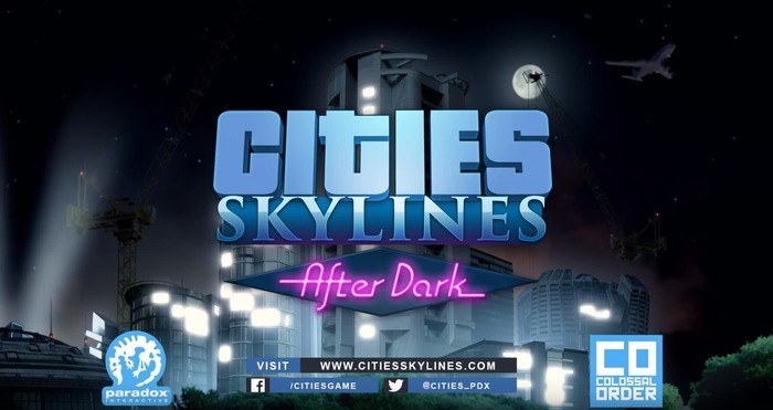 夜の街並みを築く新拡張『Cities: Skylines After Dark』発表、非購入者向け無料アップデートも！
