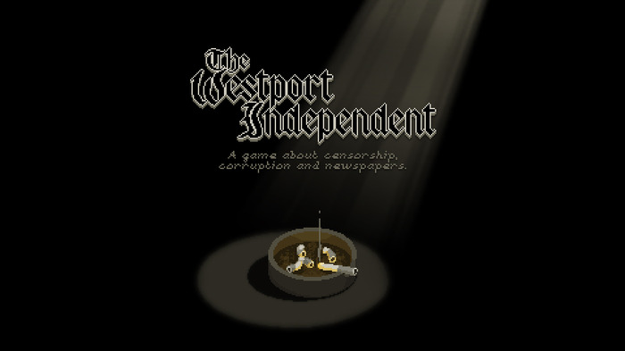 新聞検閲シム『The Westport Independent』の配信日が決定―誰の真実を印刷すべきか