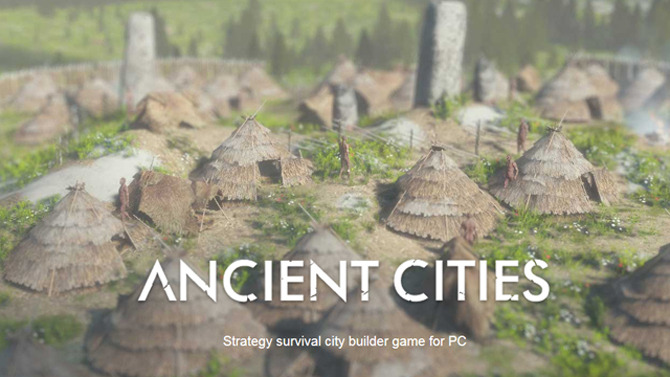 新石器時代の都市建設ストラテジー『Ancient Cities』―文明発達の歴史を体験！