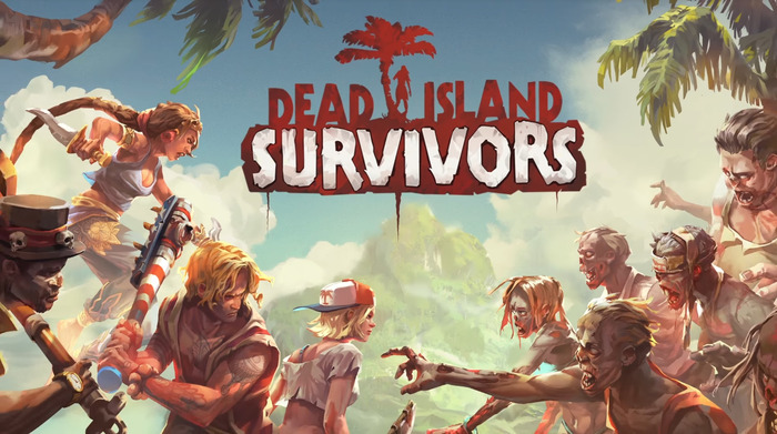 『デッドアイランド』モバイル向け新作『Dead Island: Survivors』が登場！