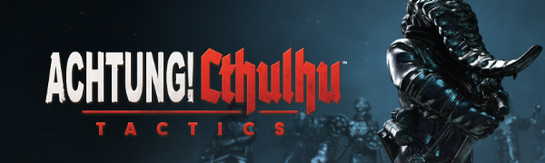 ナチス×クトゥルフなターンベースストラテジー『Achtung! Cthulhu Tactics』Steam正式リリース！