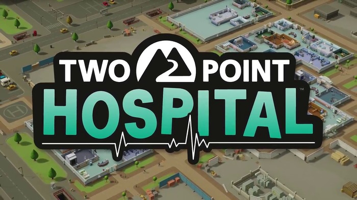 セガ、病院運営シム『Two Point Hospital』の開発元Two Point Studiosの全株式を取得