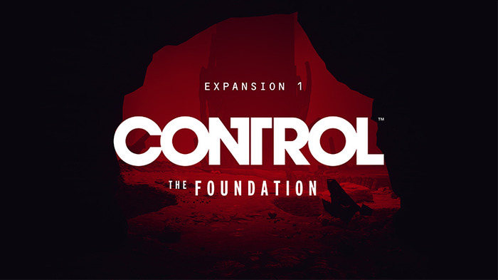 超能力アクション『CONTROL』DLC第一弾「THE FOUNDATION」が国内PS4版向けに配信開始！