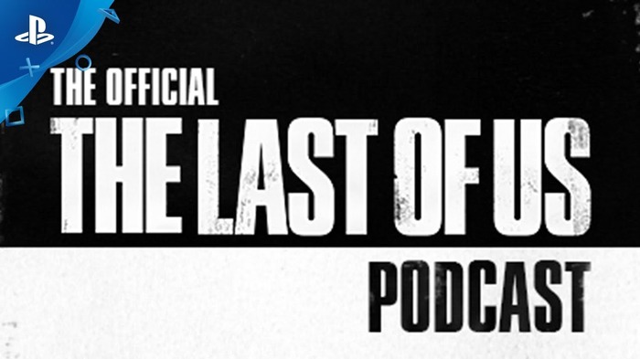 『The Last of Us』公式Podcast配信開始―これから8週にわたって毎週火曜に新エピソード