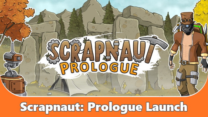 スチームパンクサバイバル『Scrapnaut』無料プロローグ版リリース―探検、建築、農業に料理