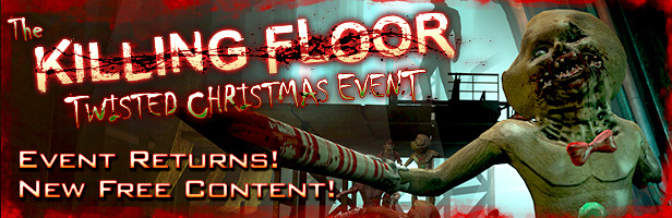 サバイバルCo-op FPS『Killing Floor』今年もサンタがやって来る！「Twisted Christmas Event」開催