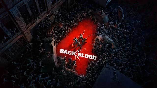 『L4D』開発元新作Co-opゾンビFPS『Back 4 Blood』国内向けにも正式発表―2021年6月22日発売