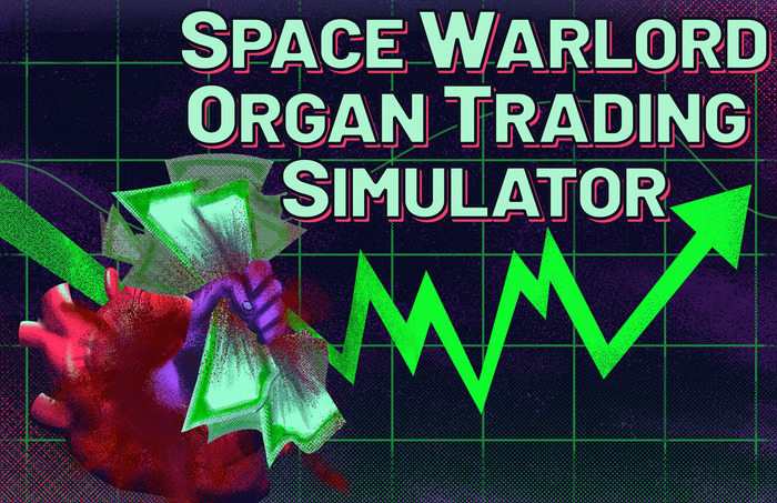 宇宙臓器売買ストラテジー『Space Warlord Organ Trading Simulator』配信開始！