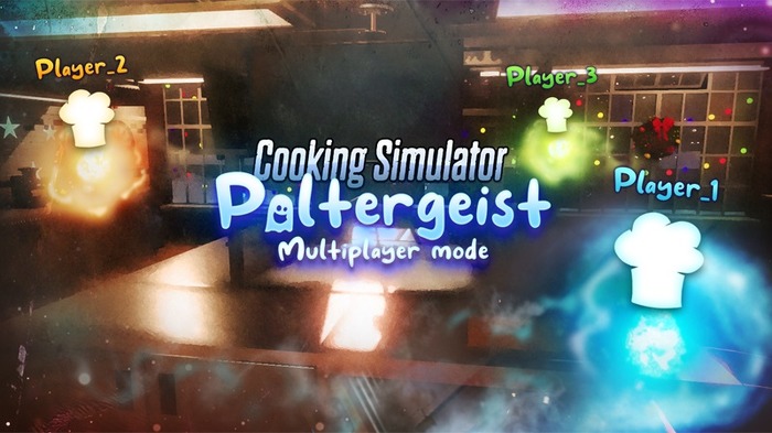 フレンド幽霊と一緒にクッキング!お料理シム『Cooking Simulator』Steam版でマルチプレイベータテスト「Poltergeist multiplayer mode」配信